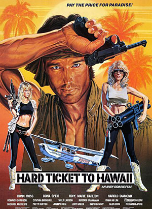 Hard Ticket To Hawaii